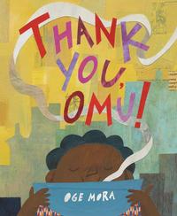 Thank you Omu by Oge Mora